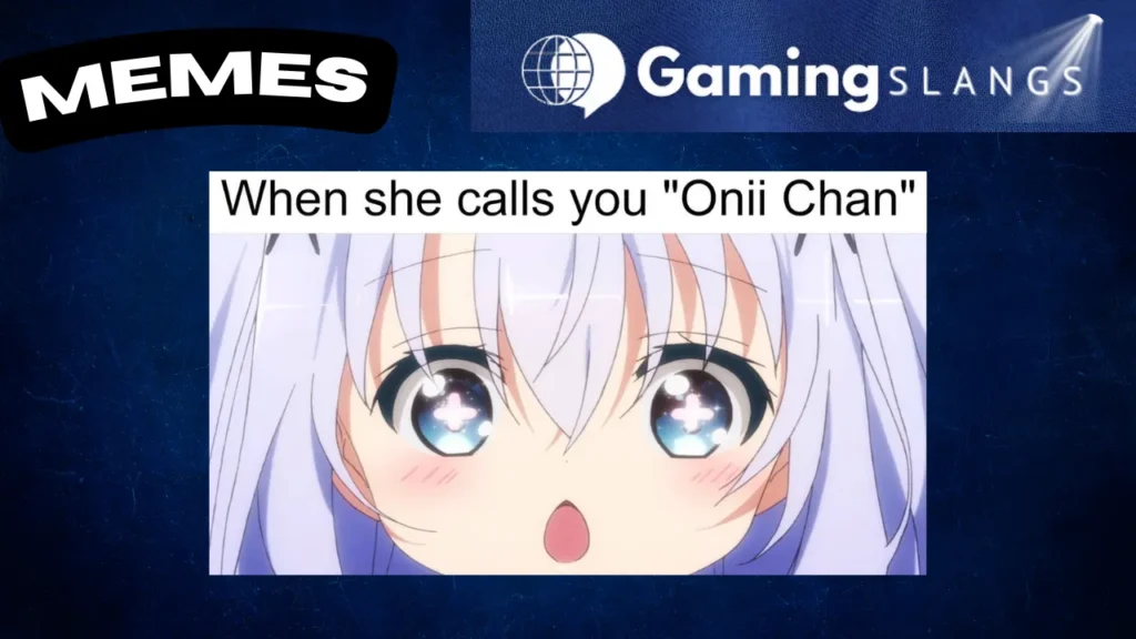 Onii Chan Memes