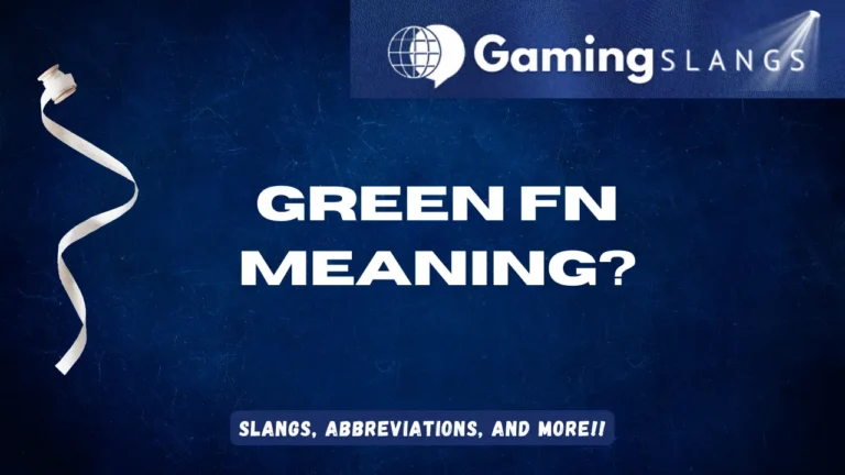 Green FN Meaning?