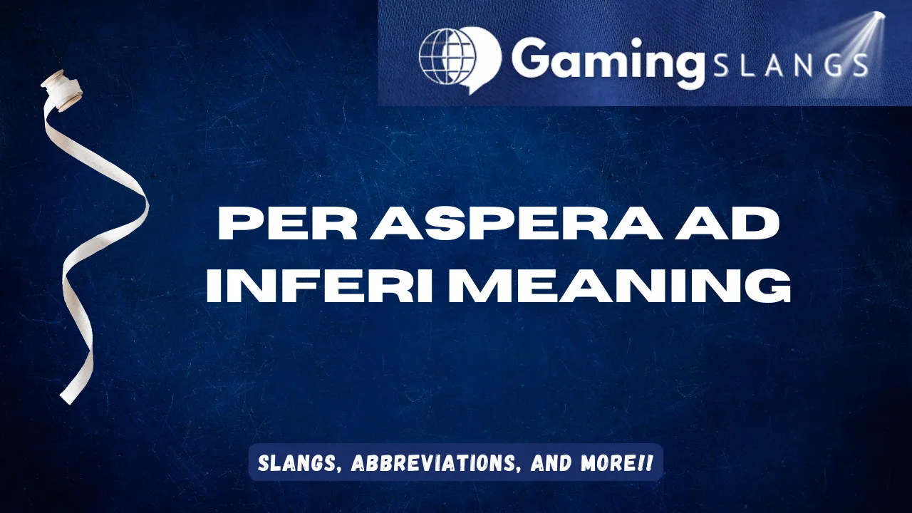 Featured Image Per Aspera Ad Inferi Meaning