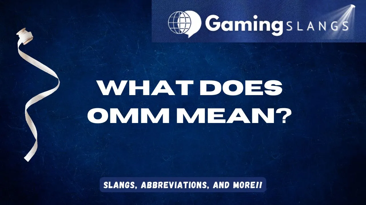 Featured Image What Does OMM Mean