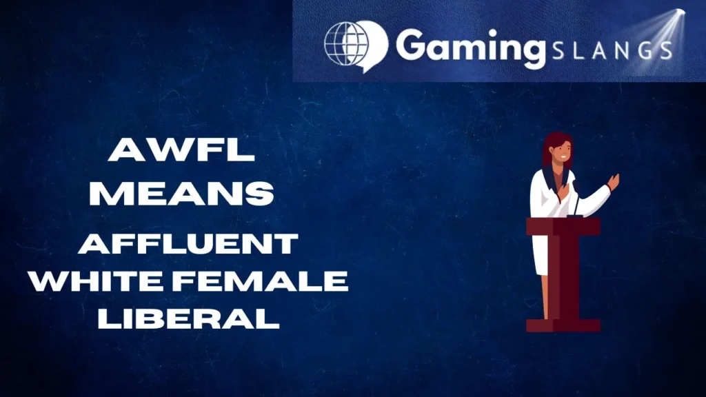 Image For Article AWFL Meaning