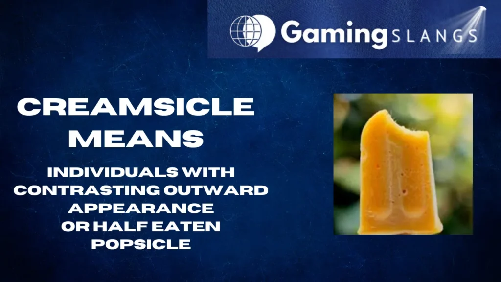 Image For Article Creamsicle Meaning (Slang)