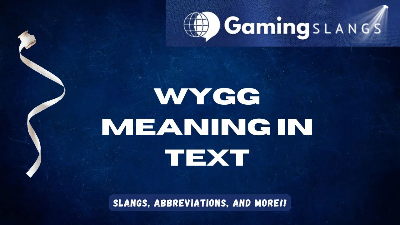 Featured Image WYGG Meaning in Text