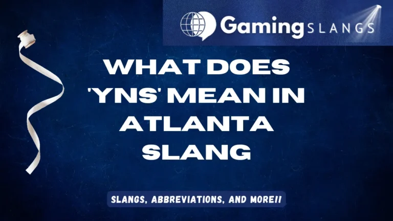 Featured Image What does 'yns' mean in Atlanta slang