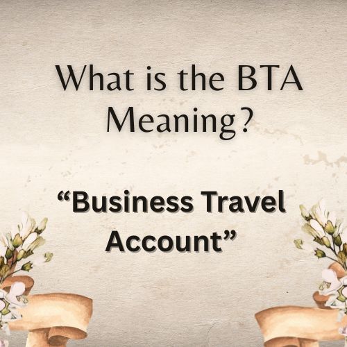 the meaning of BTA