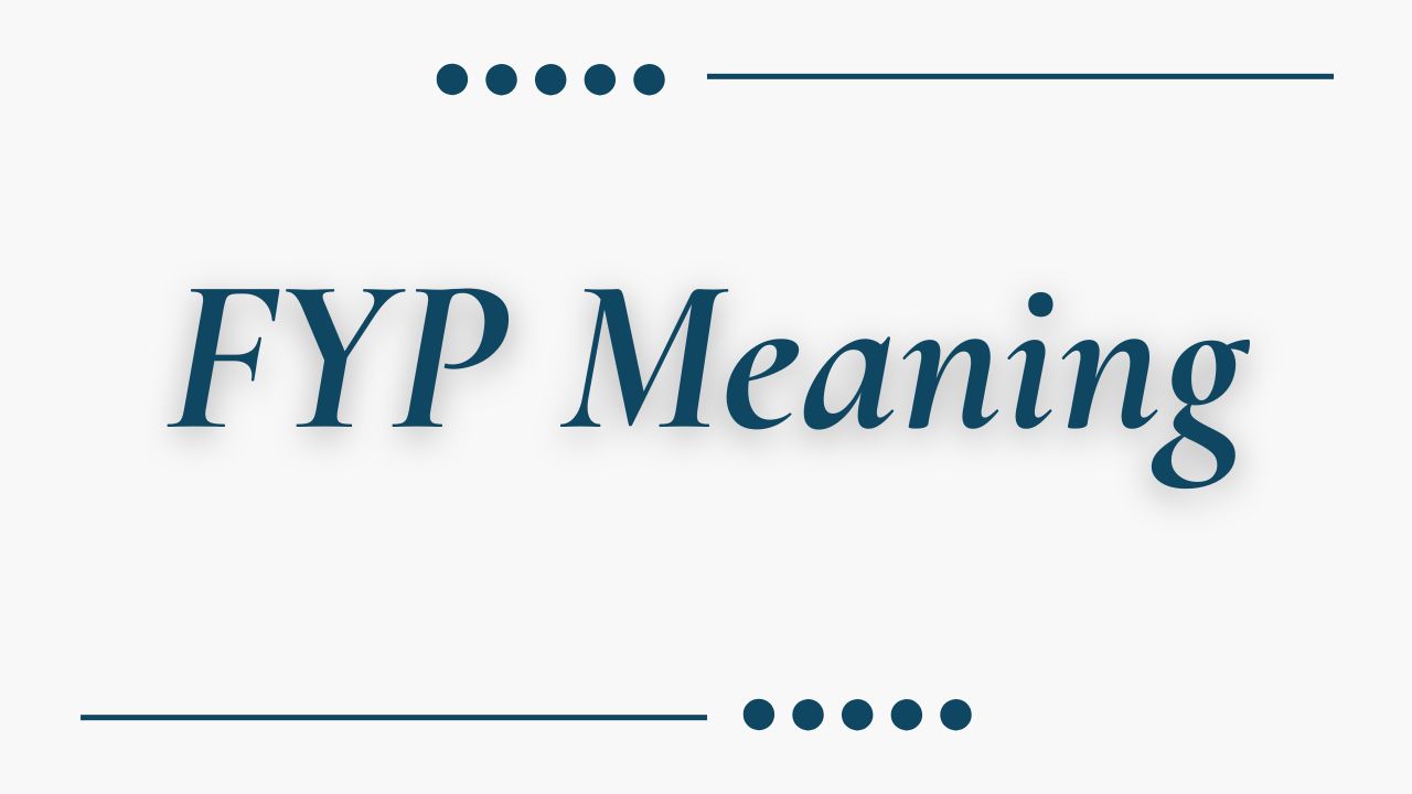what is FYP meaning