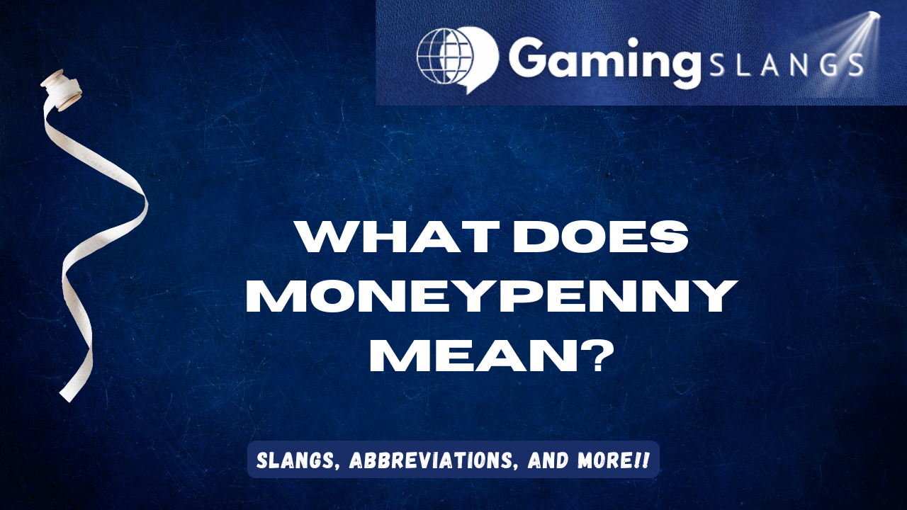 What Does Moneypenny Mean