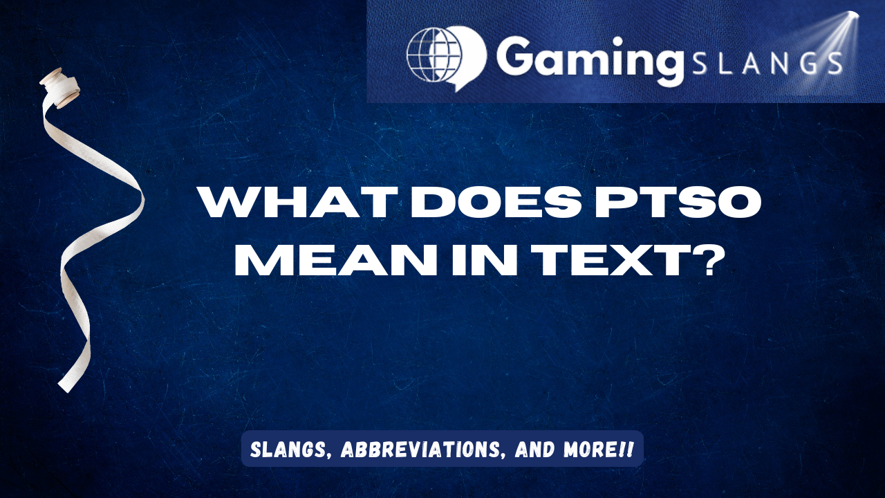 Featured Image What Does PTSO Mean in Text