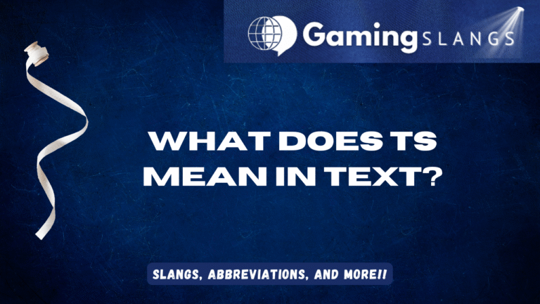 what does ts mean in text