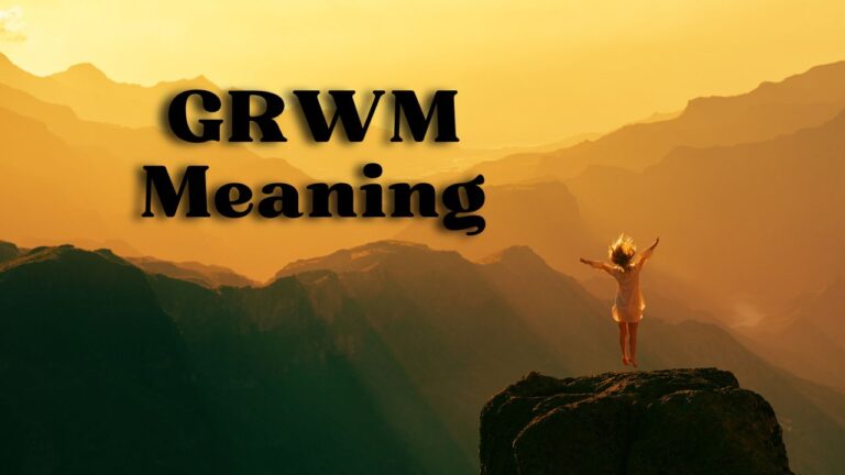 what is GRWM meaning