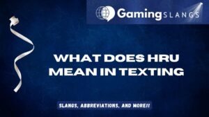 Wytb Meaning in Text - Gaming Slangs