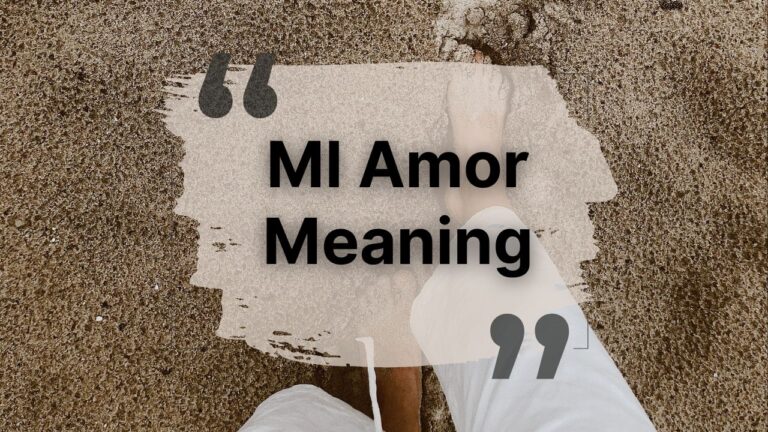 what is MI Amor meaning