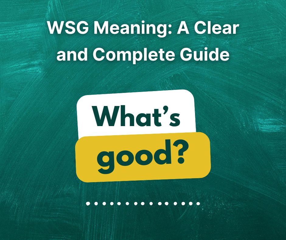the meaning of wsg 