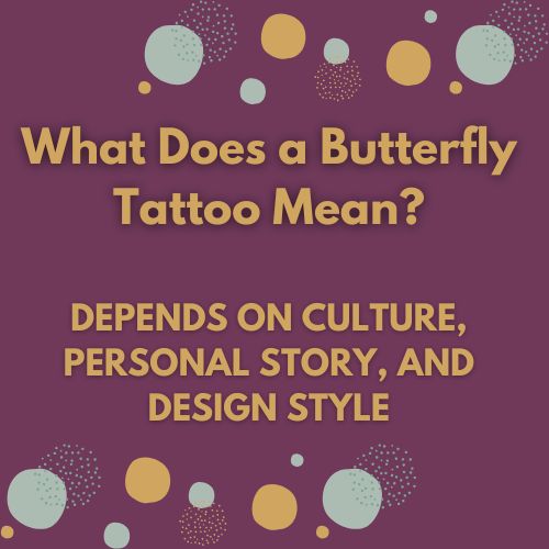 the meaning of Butterfly Tattoo 
