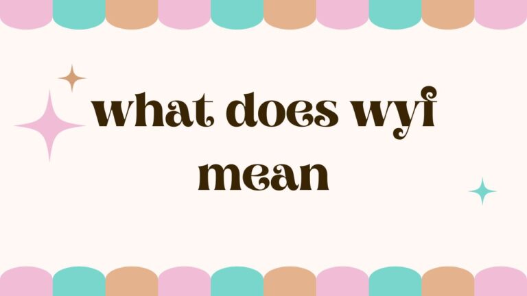 what is wyf meaning