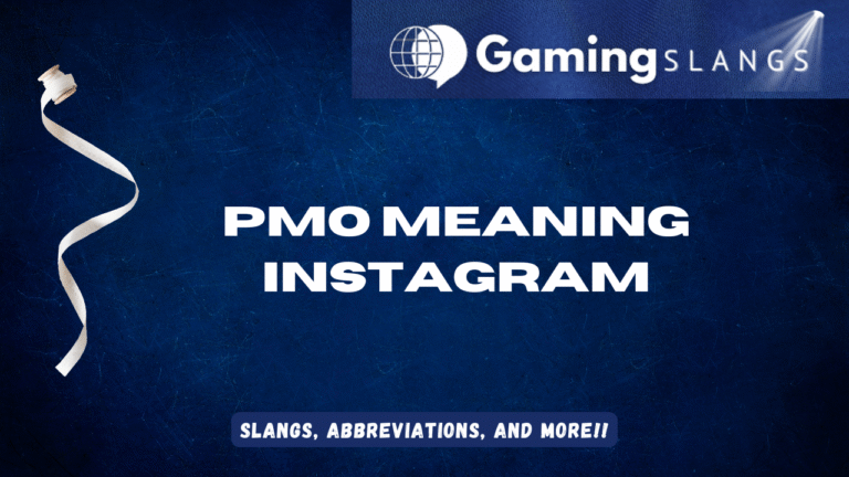 PMO Meaning Instagram