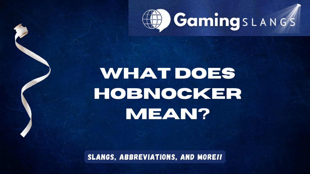 Featured Image What Does Hobnocker Mean