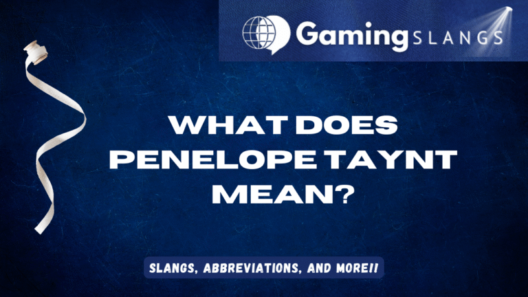 Featured Image What Does Penelope Taynt Mean