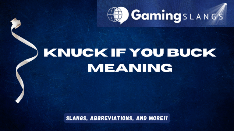 Knuck If You Buck Meaning