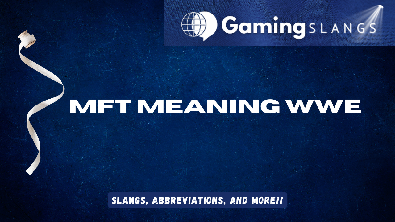 Featured Image MFT Meaning WWE