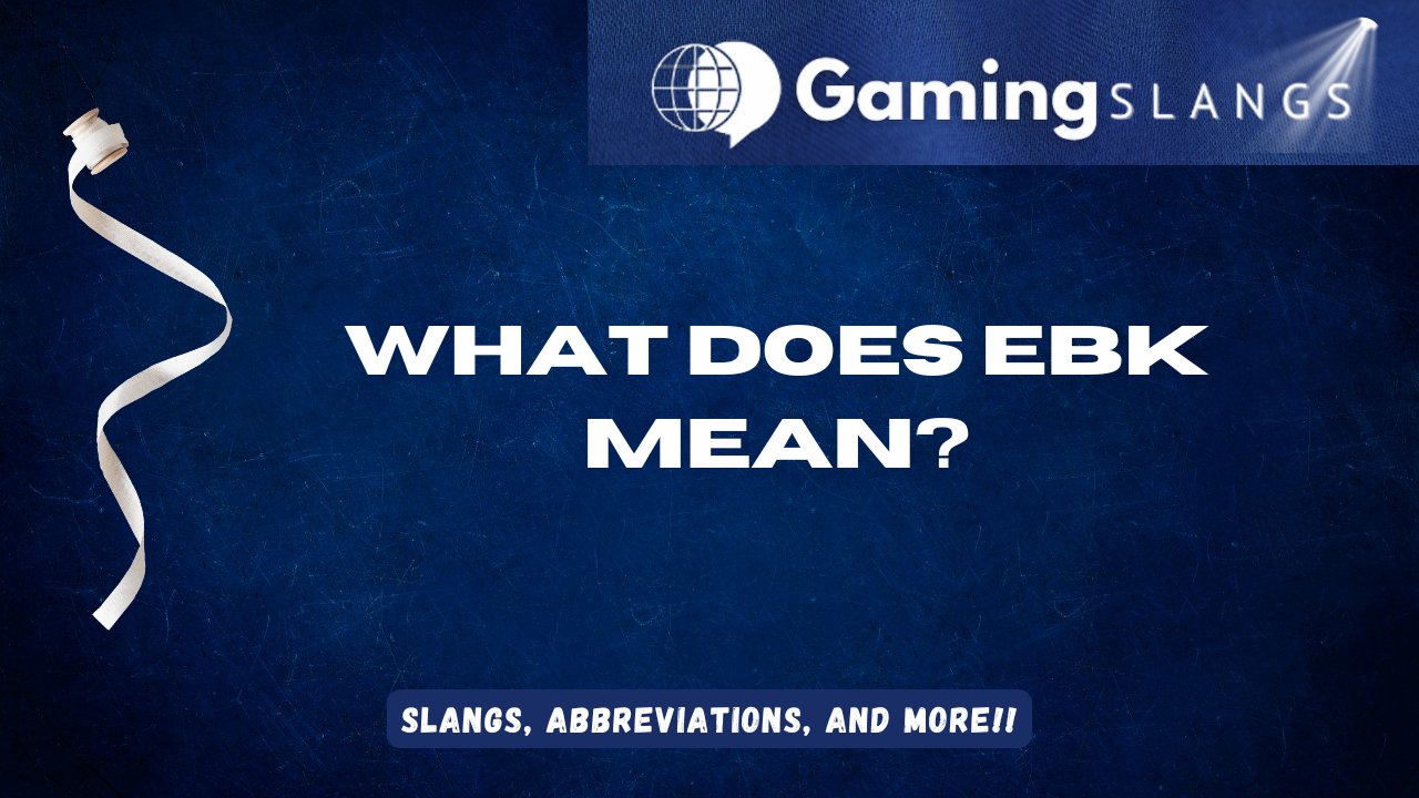 Featured Image What Does EBK Mean