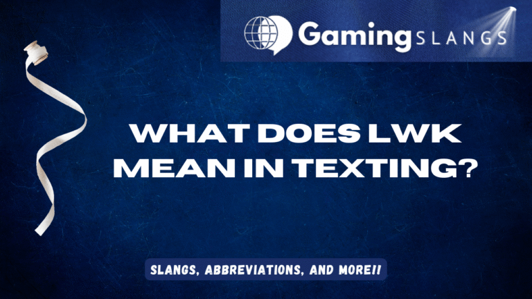 Featured Image What Does LWK Mean in Texting