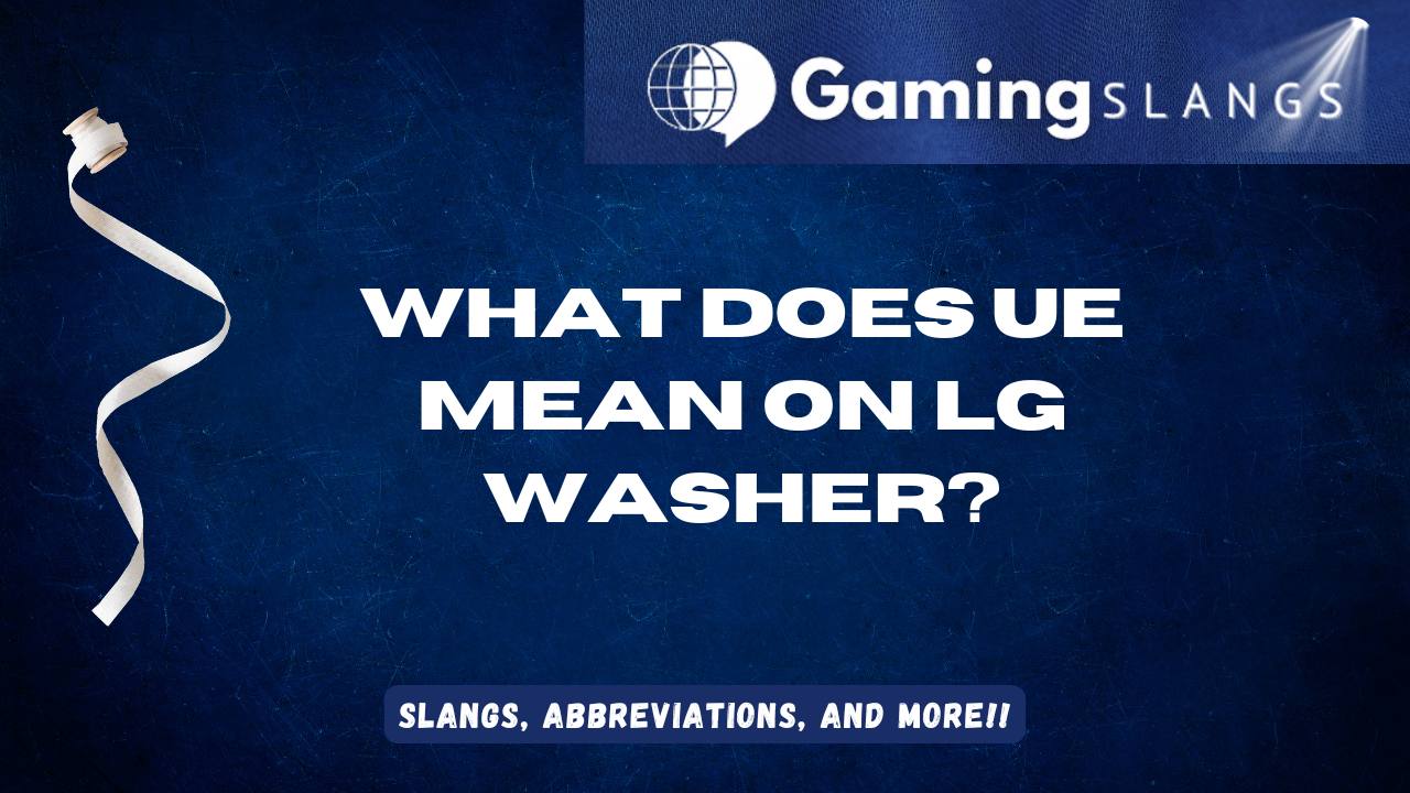 Featured Image What Does UE Mean on LG Washer