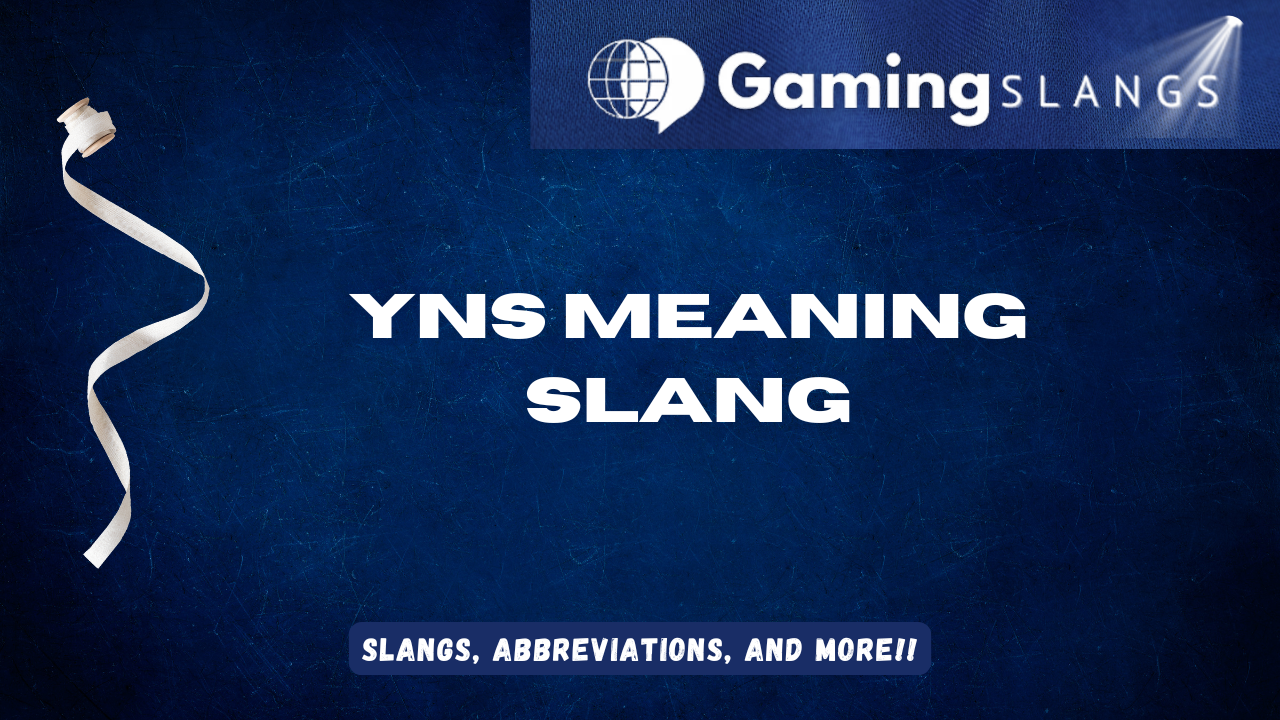 Featured Image YNS Meaning Slang